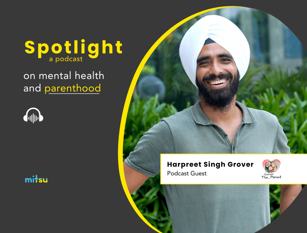 Mitsu spotlight podcast episode 2 guest harpreet singh grover
